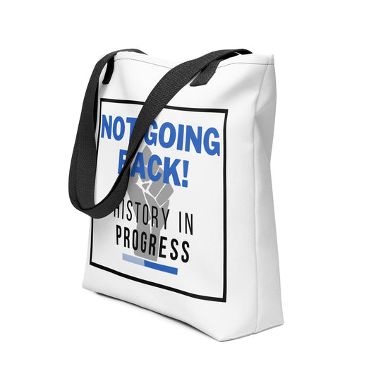 Not Going Back! - Tote Bag