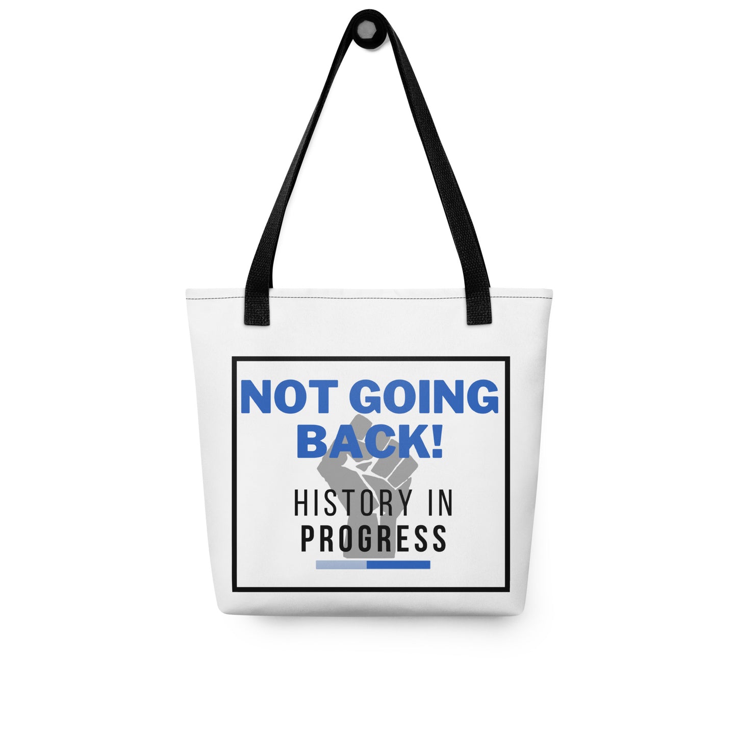 Not Going Back! - Tote Bag