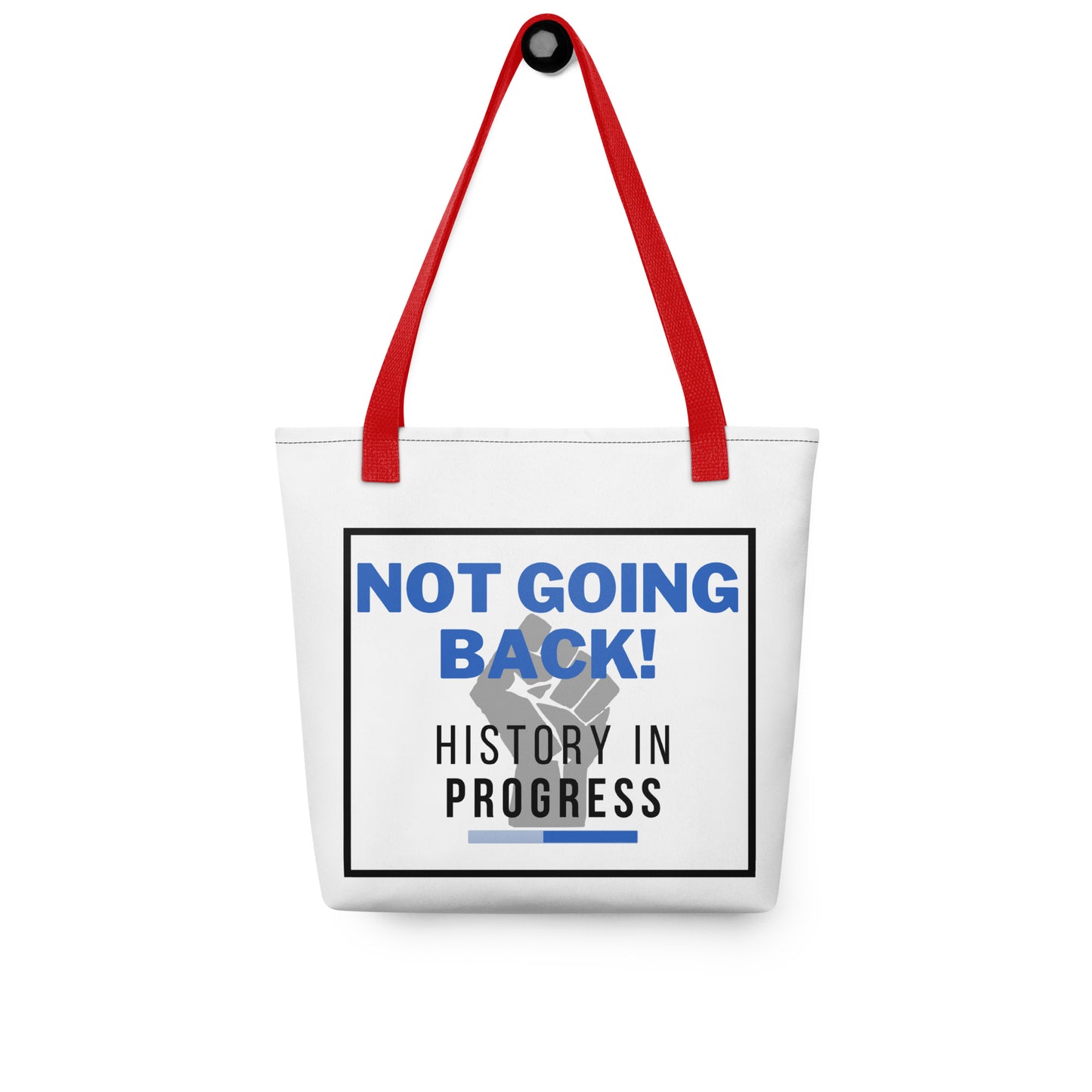 Not Going Back! - Tote Bag