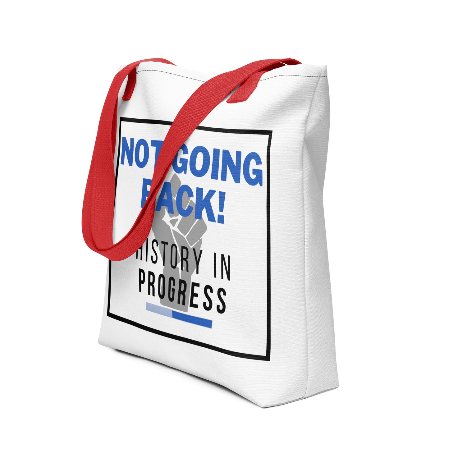 Not Going Back! - Tote Bag