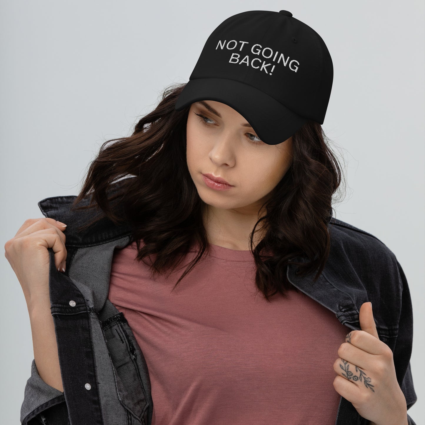 Not Going Back! - Unisex Dad Hat (Adjustable Strap - One Size)