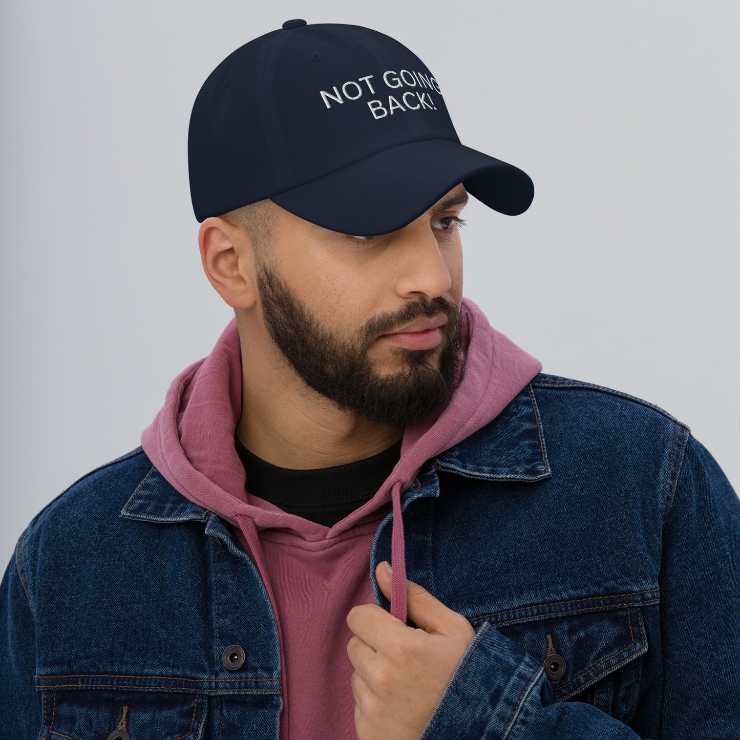 Not Going Back! - Unisex Dad Hat (Adjustable Strap - One Size)