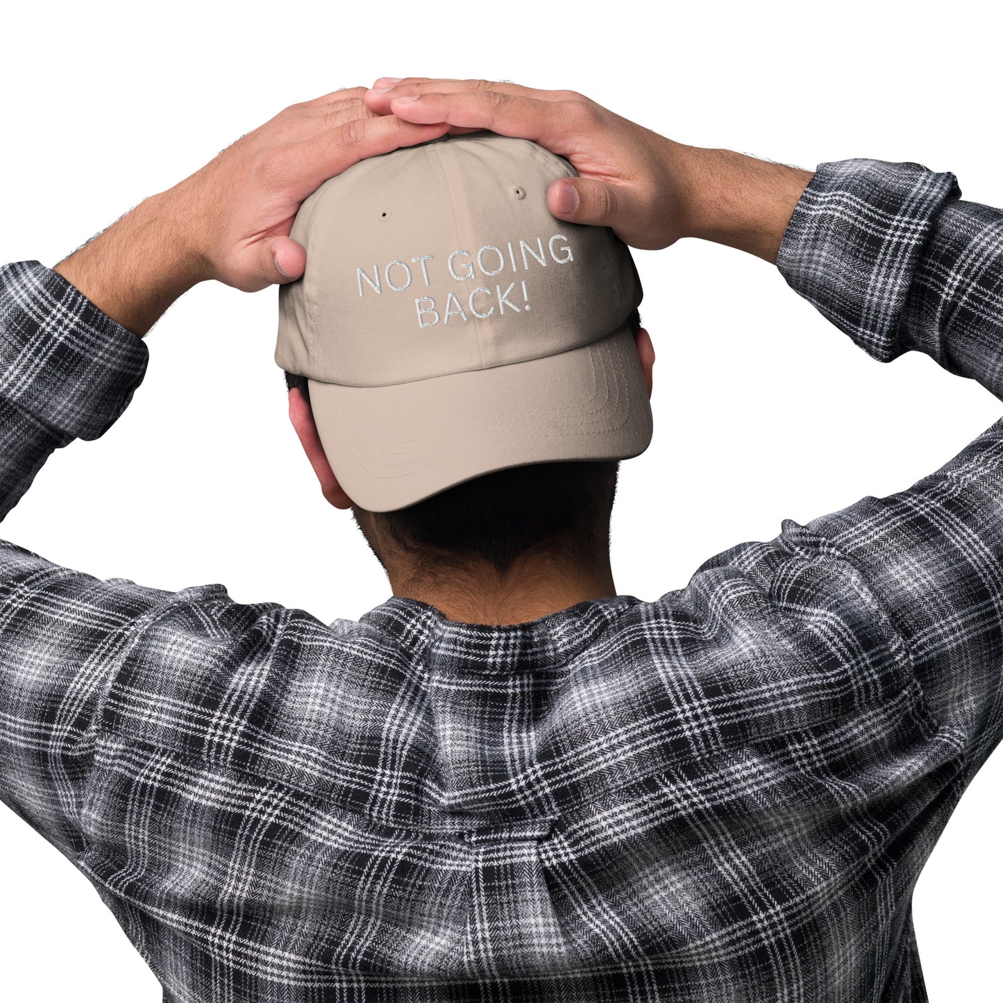 Not Going Back! - Unisex Dad Hat (Adjustable Strap - One Size)