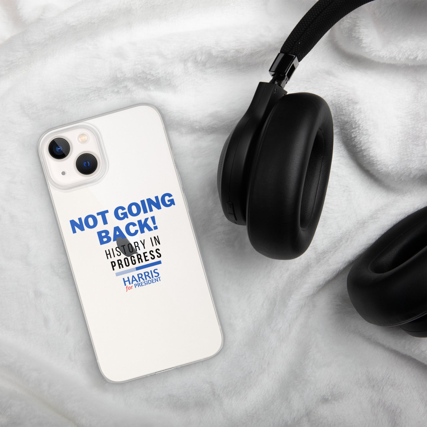 Not Going Back! | History in Progress | Harris for President - Clear Case for iPhone®