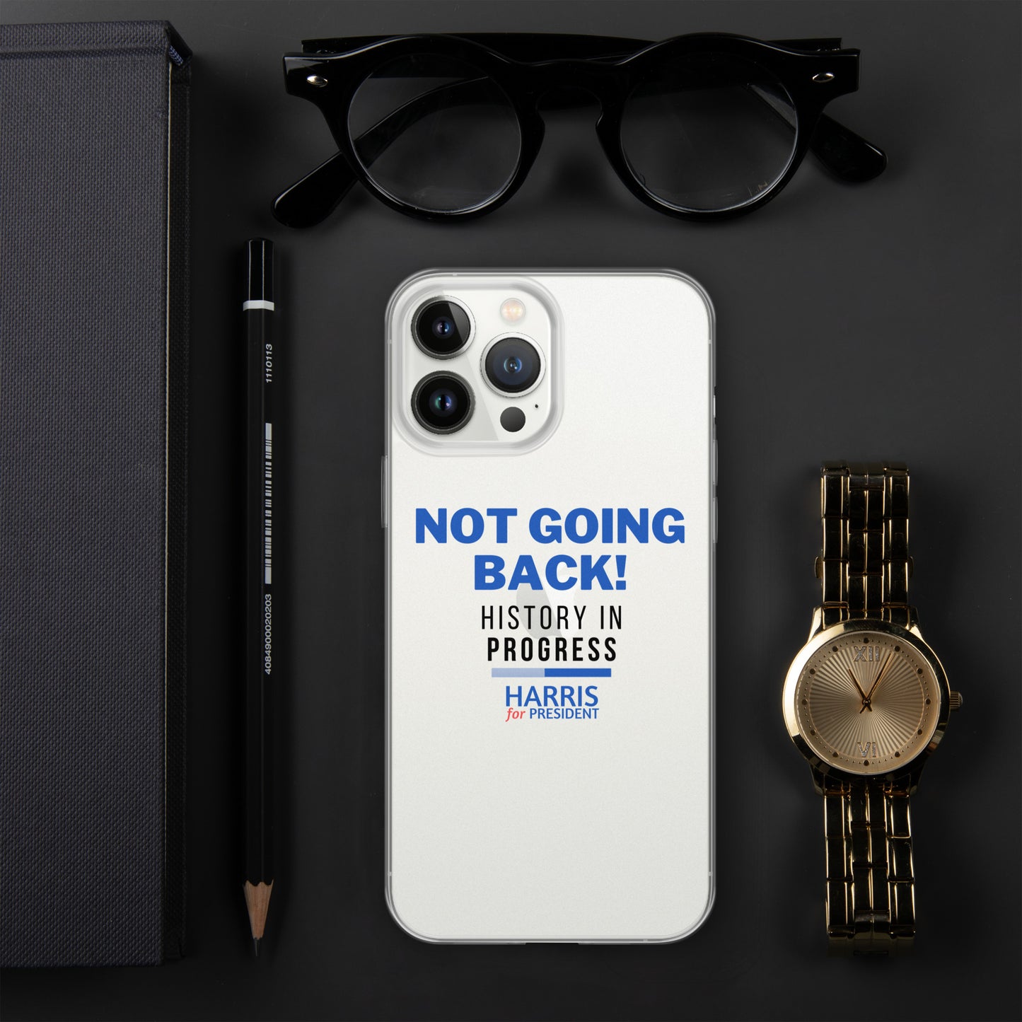 Not Going Back! | History in Progress | Harris for President - Clear Case for iPhone®