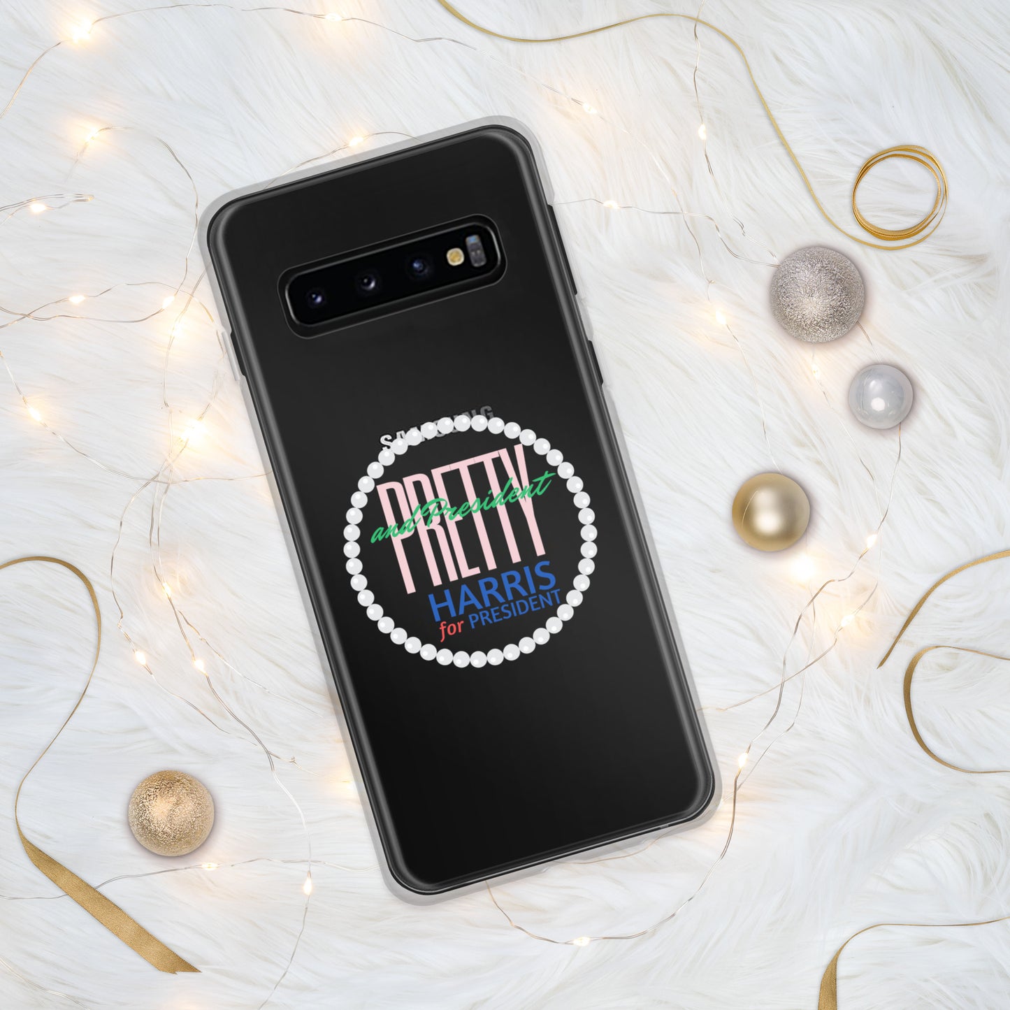 "Pretty and President" with Pearls - Clear Case for Samsung®