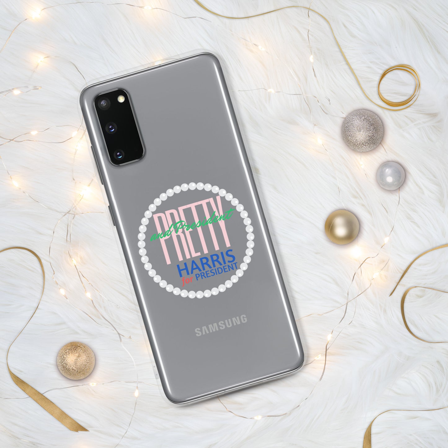 "Pretty and President" with Pearls - Clear Case for Samsung®