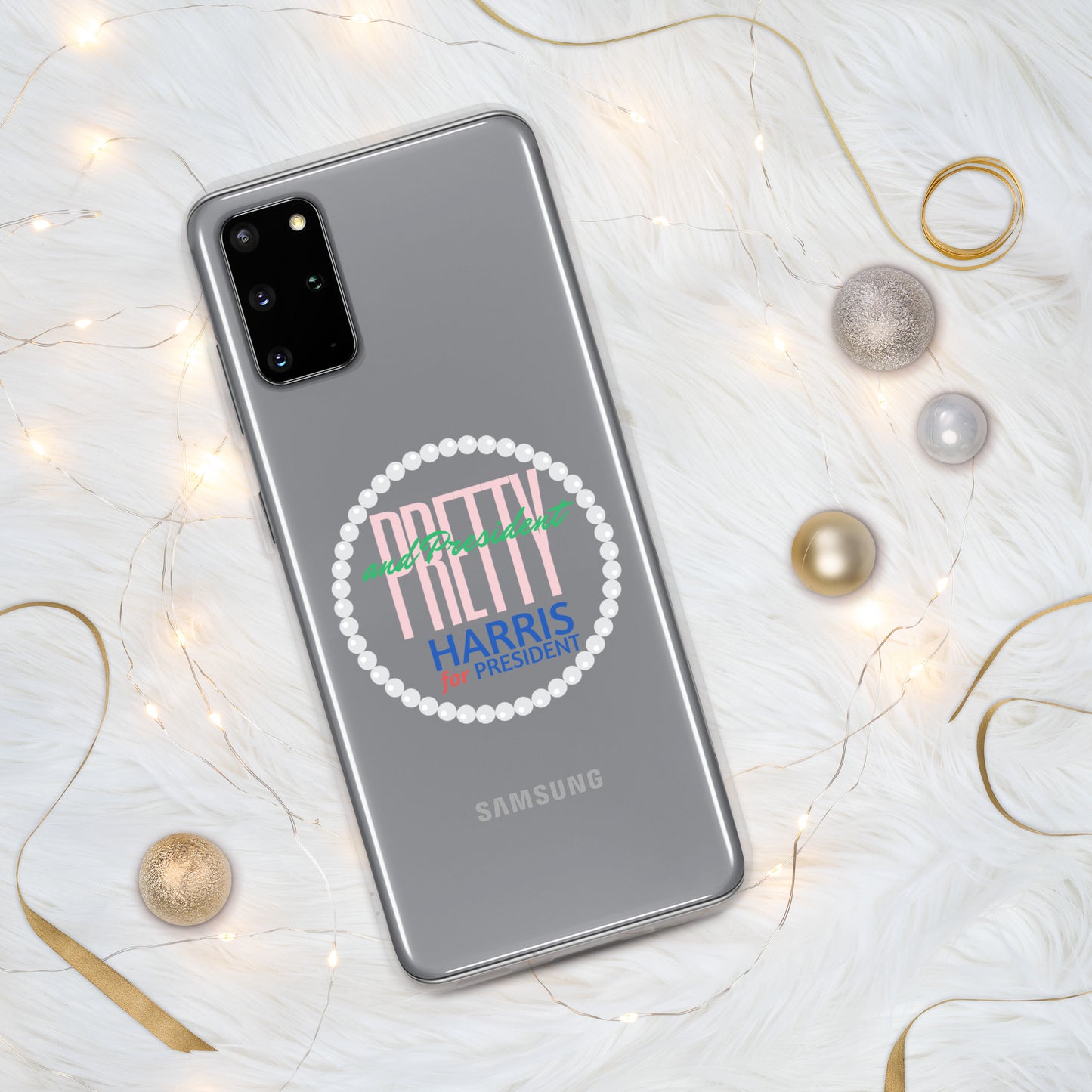 "Pretty and President" with Pearls - Clear Case for Samsung®