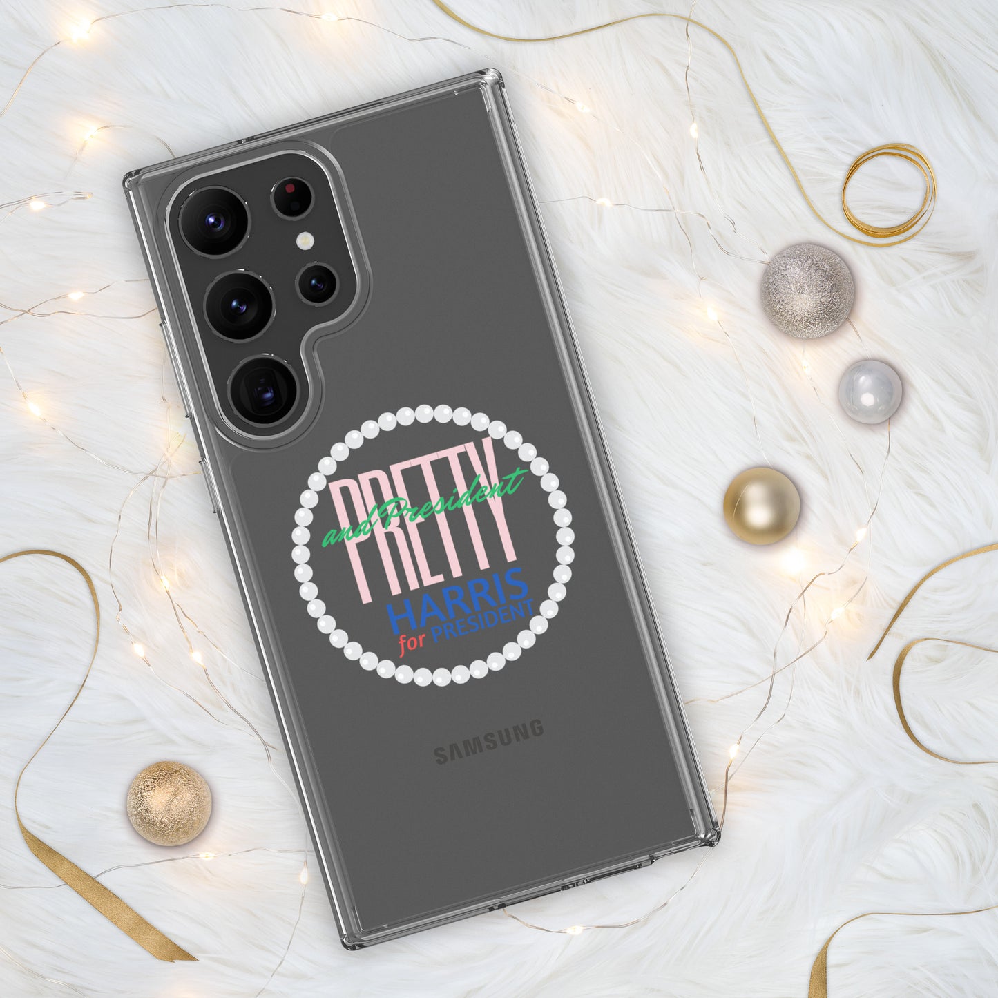 "Pretty and President" with Pearls - Clear Case for Samsung®