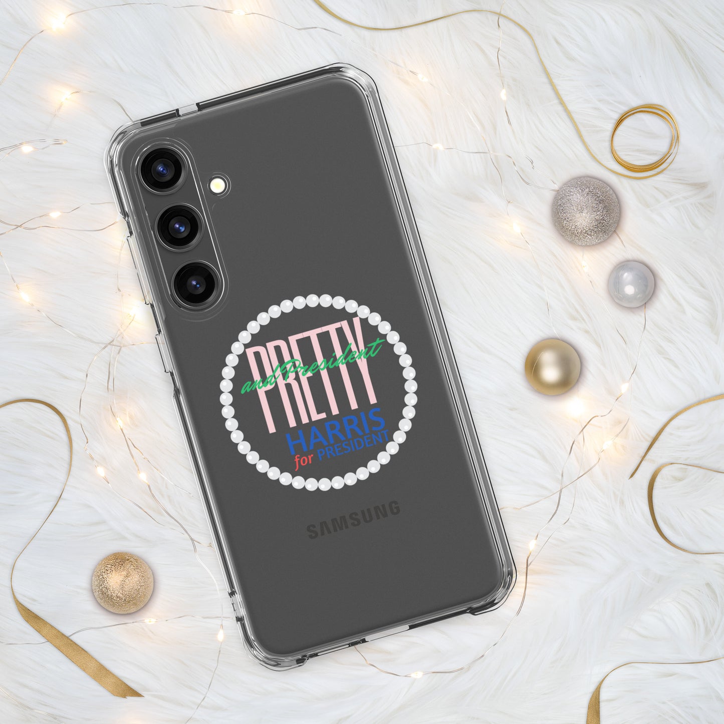 "Pretty and President" with Pearls - Clear Case for Samsung®