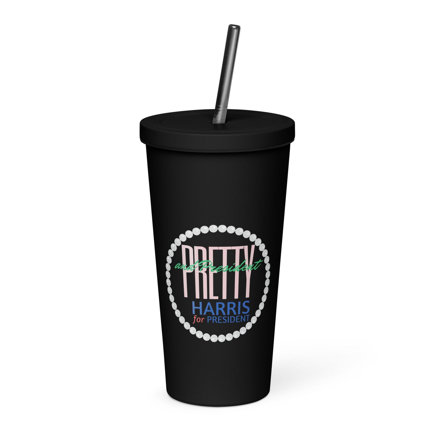 Pretty and President Insulated Tumbler with Straw - Pink, Black, Green, or White