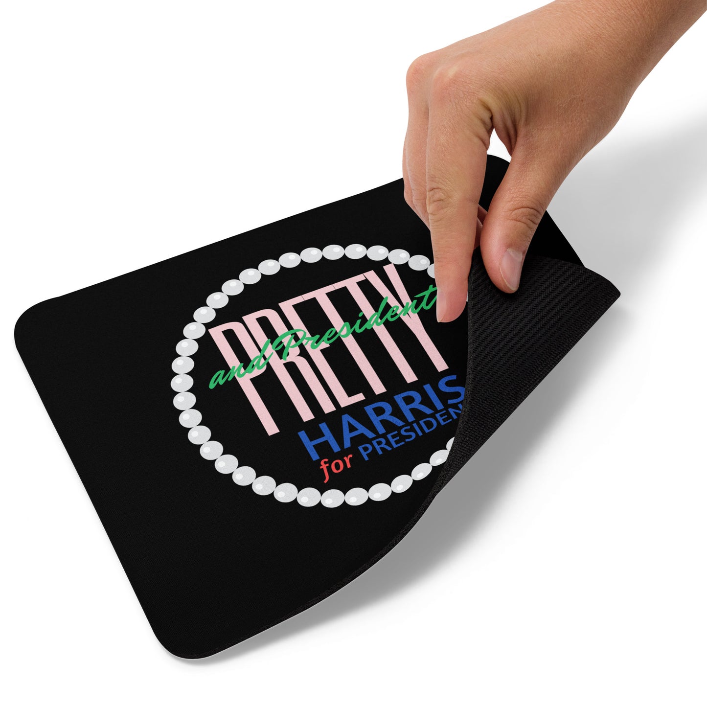 "Pretty and President" with Pearls - Mouse Pad