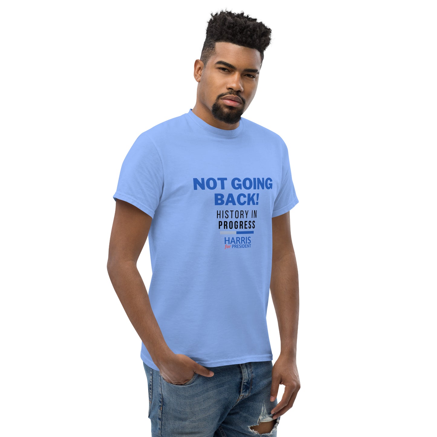 Not Going Back! | History in Progress | Harris for President - Unisex classic tee