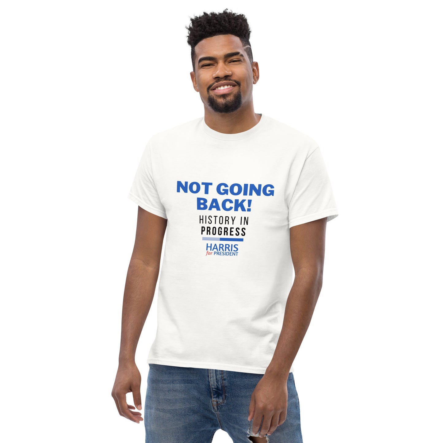 Not Going Back! | History in Progress | Harris for President - Unisex classic tee