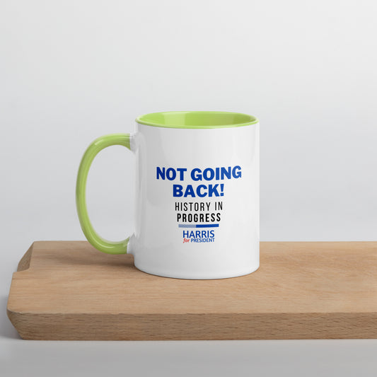 "Not Going Back" History in Progress Kamala Harris for President 2024 Mug with Colorful Interior - White Ceramic Coffee Mug Dishwasher and Microwave Safe | Great for the Office, Back-to-School